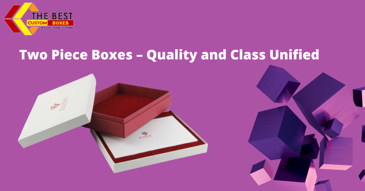Two piece boxes