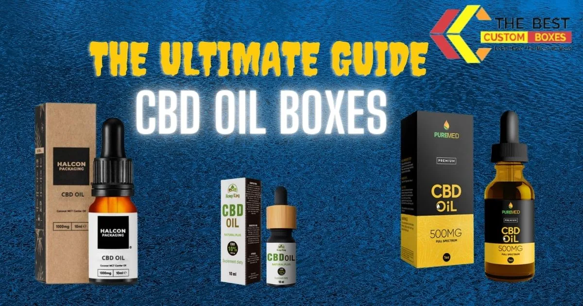 CBD OIL BOXES