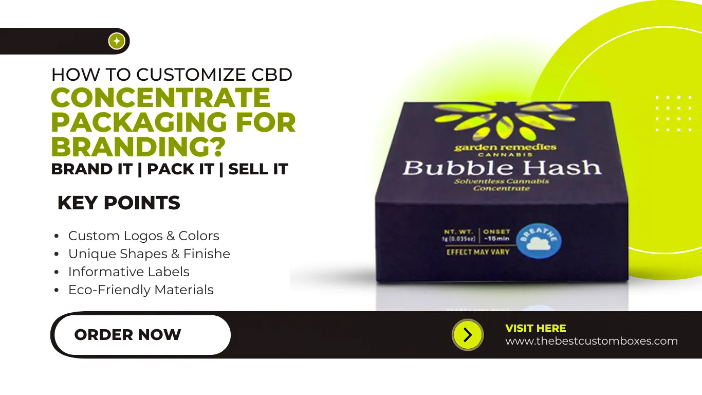 How To Customize CBD Concentrate Packaging For Branding? Tips And Tricks