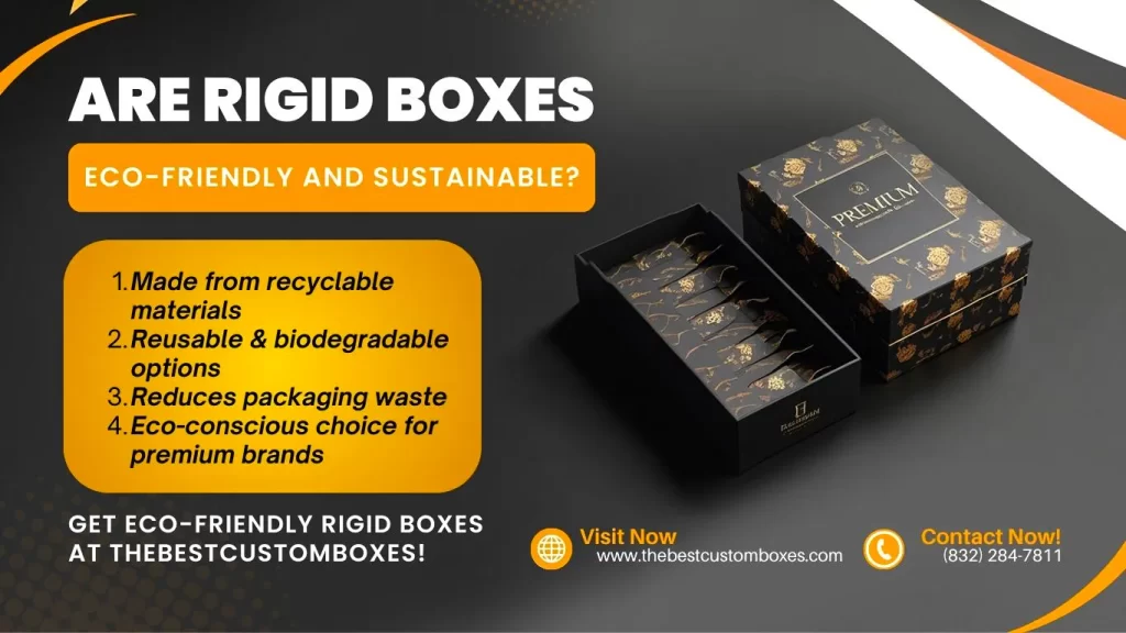 Are rigid boxes eco-friendly and sustainable?