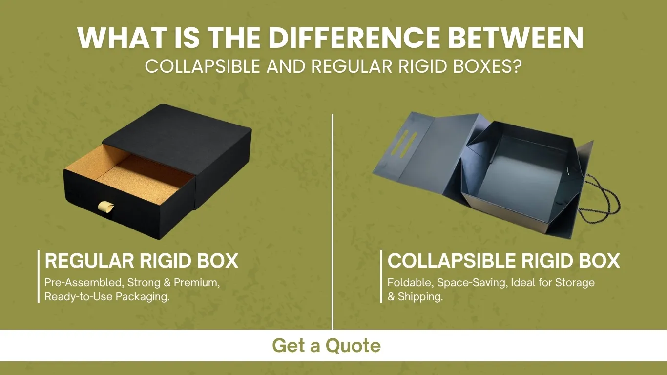 Find What is the Difference Between Collapsible and Regular Rigid Boxes?