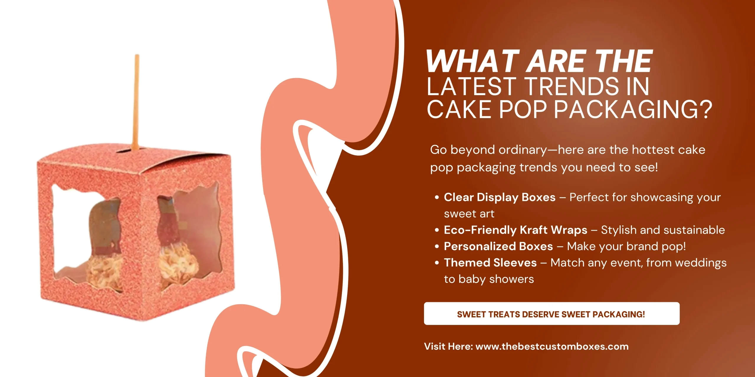 What Are The Latest Trends in Cake Pop Packaging